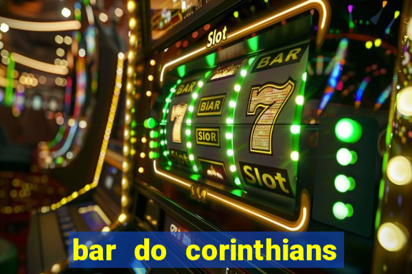 bar do corinthians em fortaleza